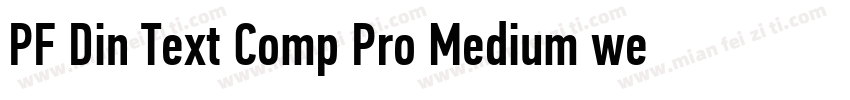PF Din Text Comp Pro Medium wester字体转换